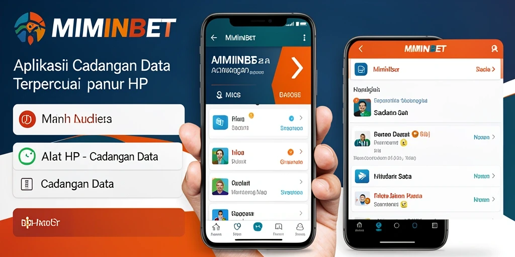 Antarmuka MIMINBET yang intuitif untuk cadangan data.
